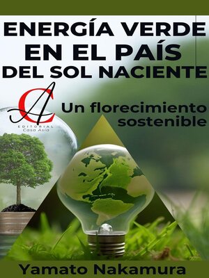 Energía Verde En El País Del Sol Naciente - ebook